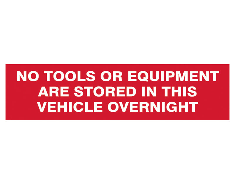 Scan No Tools Stored In Vehicle Overnight - 2 Signs 300 x 200mm SCA5256