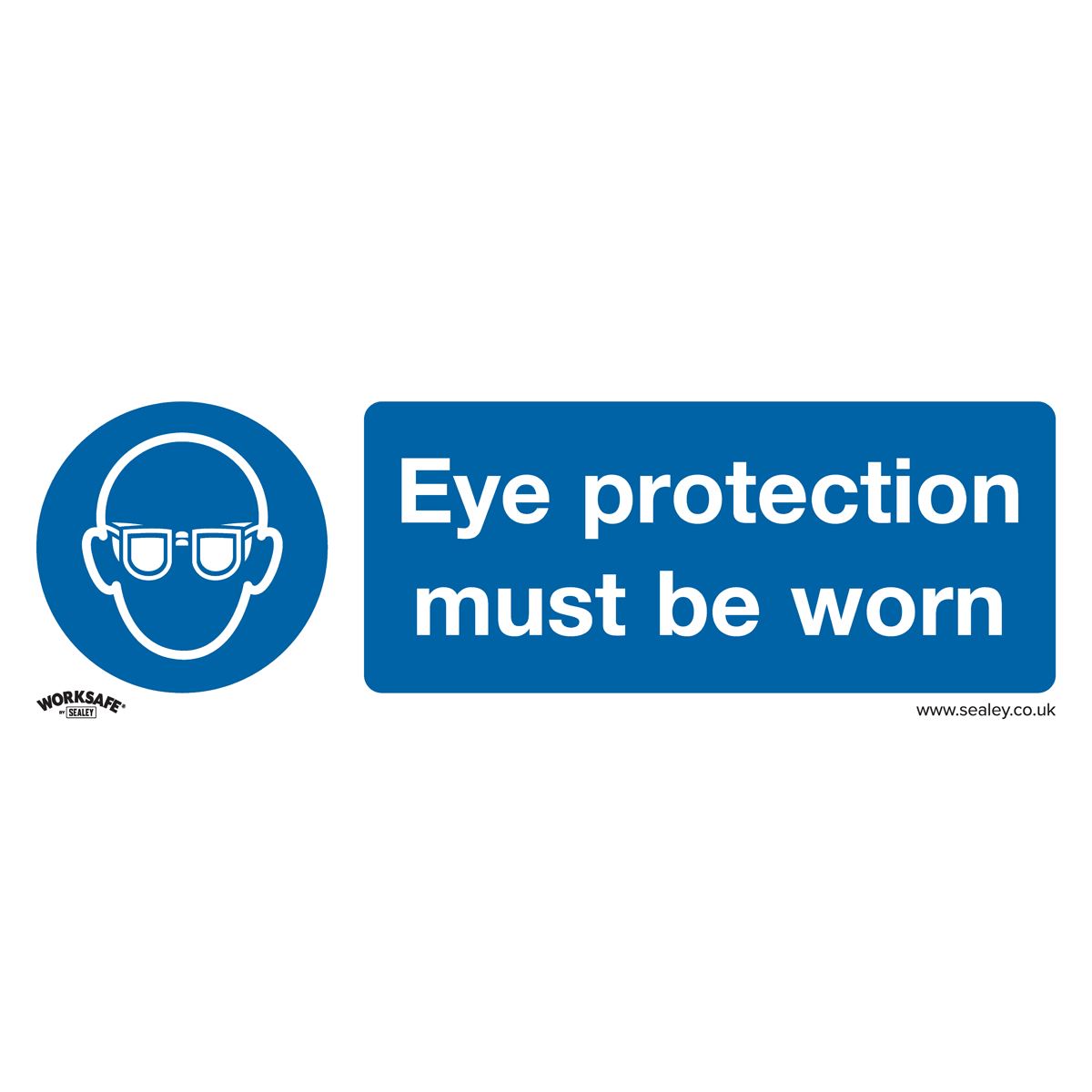 Sealey Mandatory Safety Sign - Eye Protection Must Be Worn - Self-Adhesive Vinyl SS11V1