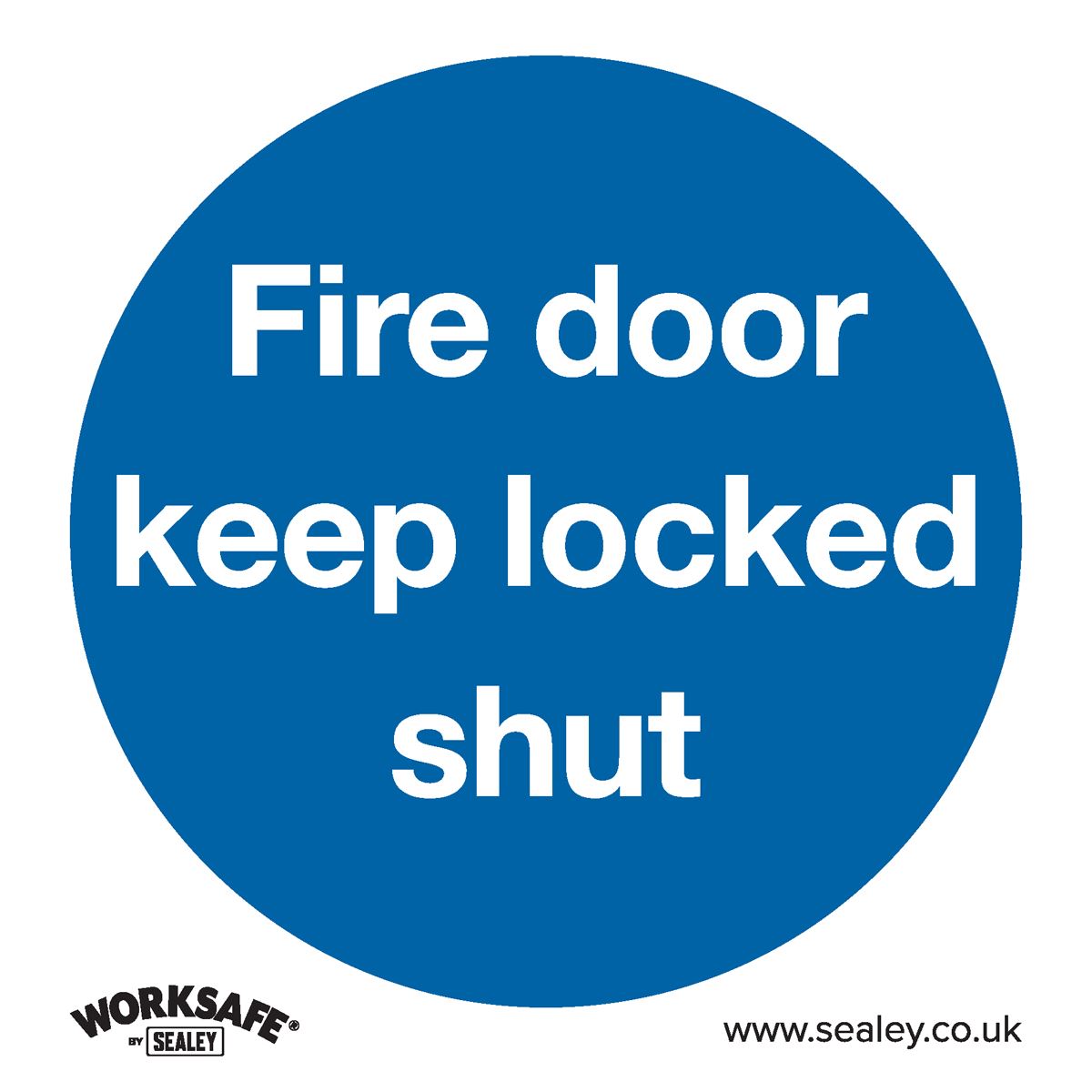 Sealey Mandatory Safety Sign - Fire Door Keep Locked Shut - Rigid Plastic SS4P1