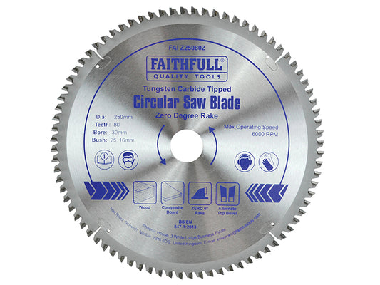 Faithfull TCT Circular Saw Blade Zero Degree 250 x 30mm x 80T FAIZ25080Z