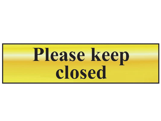 Scan Please Keep Closed - Polished Brass Effect 200 x 50mm SCA6019