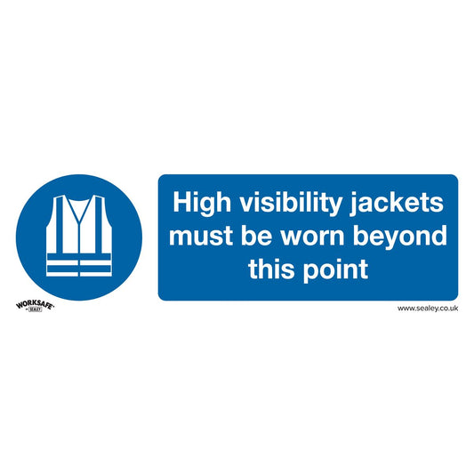 Sealey Mandatory Safety Sign - High Visibility Jackets Must Be Worn Beyond This Point - Rigid Plastic SS9P1